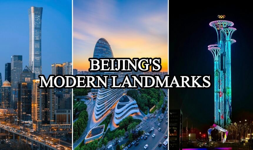 Beijing's Modern Landmarks