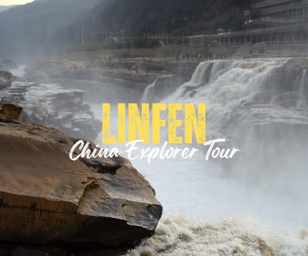 Linfen,Shanxi,Chinatravel Promotional banner for Linfen China Explorer Tour over a waterfall scene with mist and rocks in the foreground.