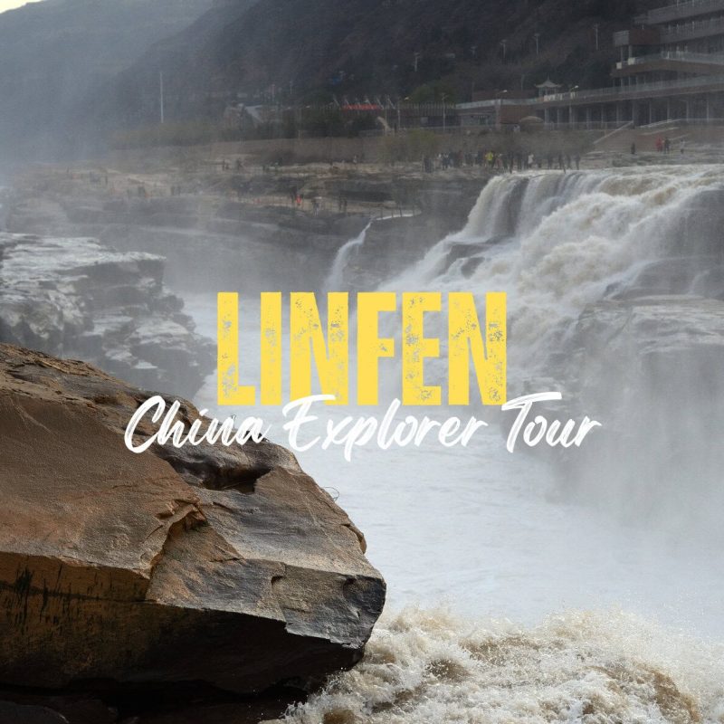 Linfen,Shanxi,Chinatravel Promotional banner for Linfen China Explorer Tour over a waterfall scene with mist and rocks in the foreground.