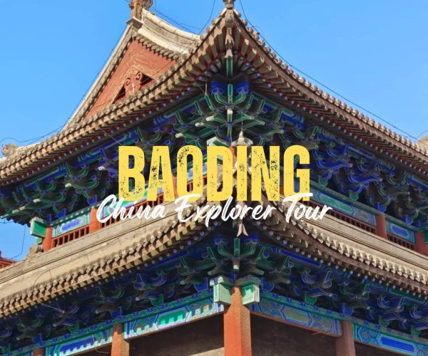 Baoding,Hebei,China tour Promotional banner for Baoding China Explorer Tour showing a colorful traditional temple roof against a blue sky.