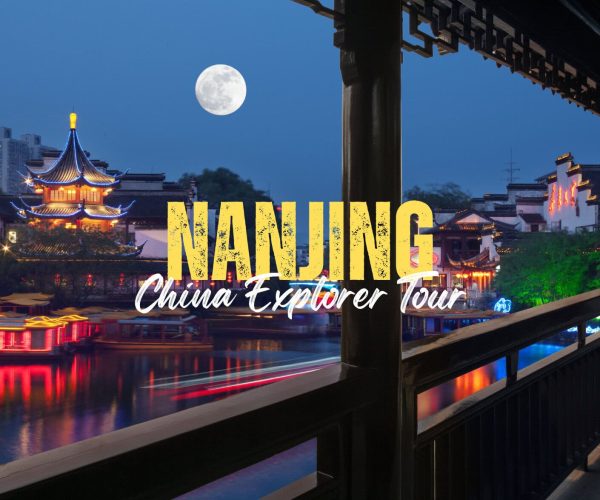 Nanjing,Jiangsu,China tour Nighttime riverside in Nanjing with illuminated traditional pagoda; bold 'NANJING' and 'China Explorer Tour' overlay.