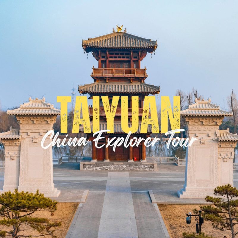 Taiyuan,Shanxi,Chinatravel Pagoda-style temple with water reflections and a large yellow 'TAIYUAN' plus white 'China Explorer Tour' text overlay.