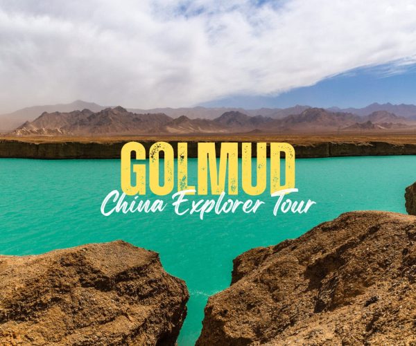Golmud,Qinghai,China tour Promotional image for a Go Mood China Explorer Tour over a turquoise lake with rocky foreground and distant mountains; bold yellow 'GO MOOD' text with white script 'China Explorer Tour'