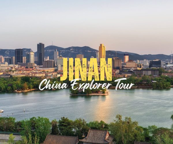 Jinan,Shandong,China tour Promotional banner for a Jinan tour showing a city skyline with a lake and the words 'JINAN' and 'China Explorer Tour'.