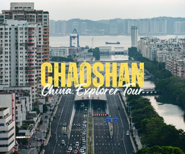 Chaoshan,Guangdong,Chinatravel Cityscape with a wide boulevard, river, and high-rise buildings; bold yellow text reads 'CHAO SHAN' and 'China Explorer Tour'.