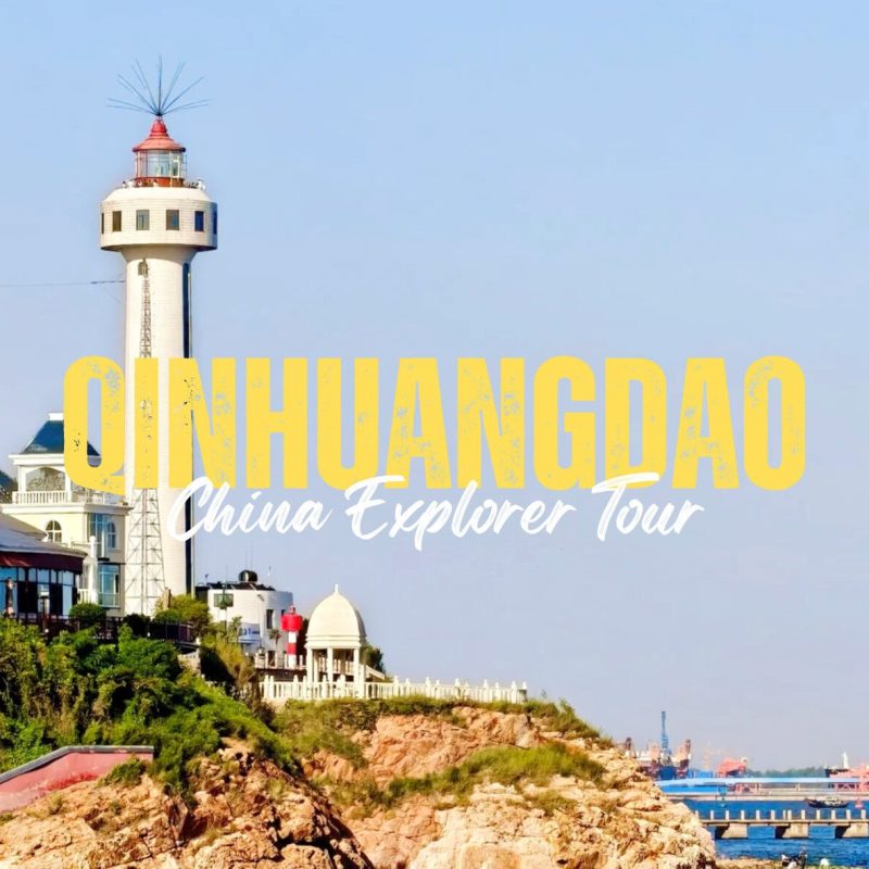 Qinhuangdao,Hebei,China tour Lighthouse perched on a rocky coastline with bold yellow 'QINHUANGDAO' and white 'China Explorer Tour' text overlay.