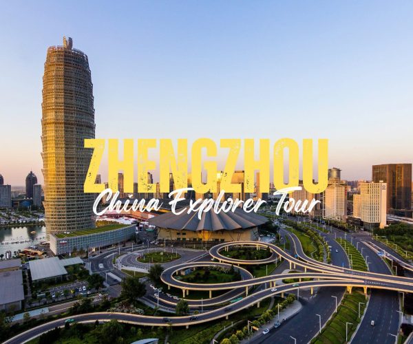 Zhengzhou,Henan,Chinatravel Promotional poster for Zhengzhou China Explorer Tour over a city skyline with winding roads and tall buildings at sunset/light.