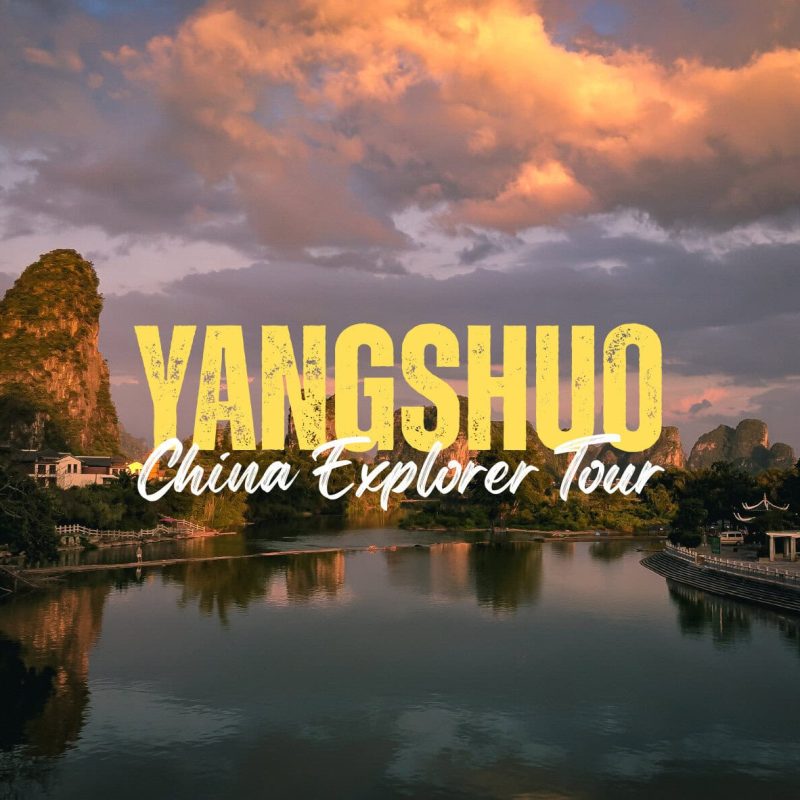 Yangshuo,Guangxi,Chinatravel Promotional image of Yangshuo with a calm river, karst hills, and a riverside promenade at sunset; large yellow 'YANGSHUO' and white script 'China Explorer Tour' overlayed.
