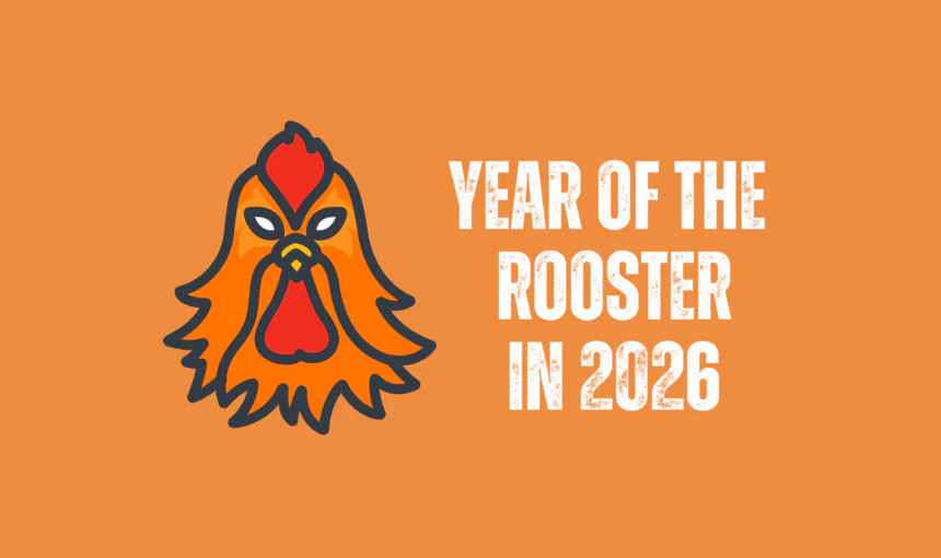 Chinese Zodiac 2026: Year Of The Rooster Forecast