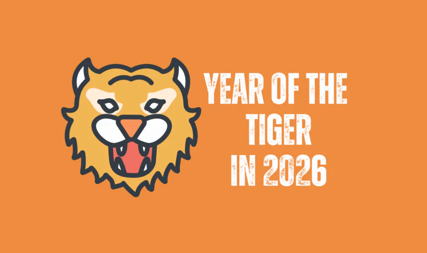 Chinese Zodiac 2026: Year Of The Tiger Forecast