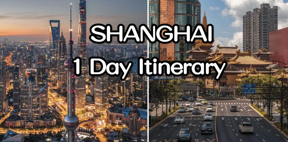 Shanghai 1 day Itinerary, china, chinatrip, Split-image collage of Shanghai: skyline on the left and a busy street with modern and traditional buildings on the right, overlaid with the text 'SHANGHAI 1 Day Itinerary'