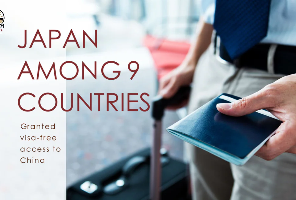 Banner announcing 'Japan among 9 countries' with visa-free access to China; person holds a passport at the airport.