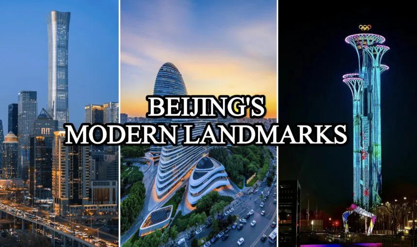Beijing’s Modern Landmarks: NEW SPICE in the OLD CITY