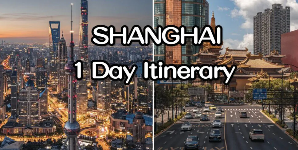 Split image thumbnail: Shanghai night skyline on the left and a busy daytime street with traditional buildings on the right, overlaid with 'SHANGHAI 1 Day Itinerary'.