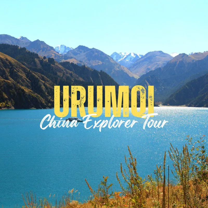 Urumqi,Xinjiang,China tour Promotional travel poster featuring a turquoise lake and mountain range with bold yellow 'URUMQI' and white script 'China Explorer Tour'.