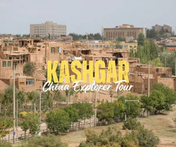 Kashgar,Xinjiang,China tour Promotional image of Kashgar city with clay buildings and a bold yellow 'KASHGAR' overlay for a China Explorer Tour.